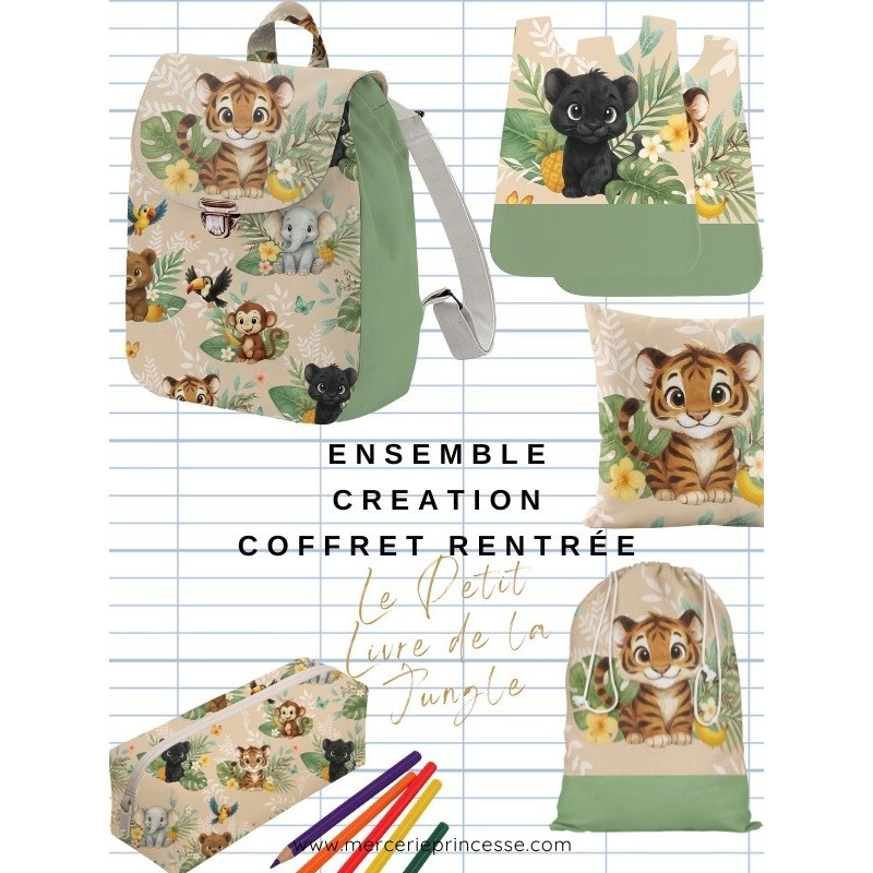 Ensemble Le Petit Livre De La Jungle pour rentrée scolaire: sac à dos, pochons, coussins, bavoirs, trousse - coton Oeko-Tex®